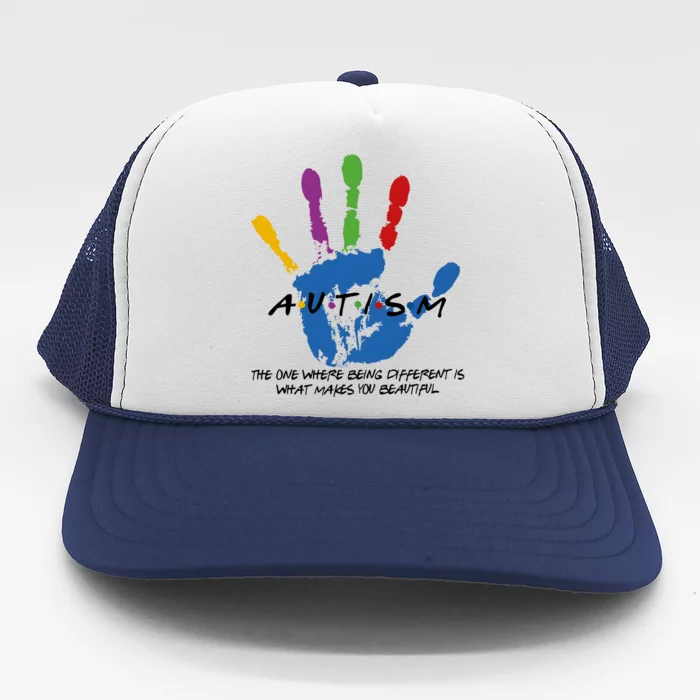 Autism The One Where Being Different Is What Make You Beautiful Trucker Hat