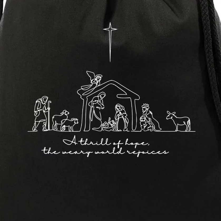 A Thrill Of Hope The Weary World Rejoices Christian Christmas Drawstring Bag