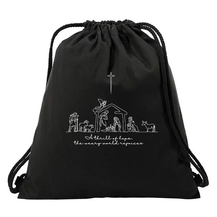 A Thrill Of Hope The Weary World Rejoices Christian Christmas Drawstring Bag