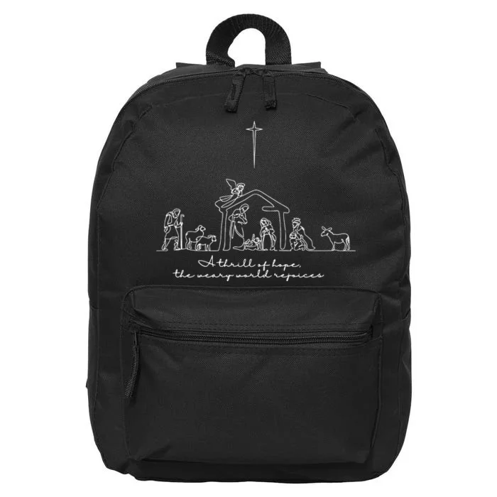 A Thrill Of Hope The Weary World Rejoices Christian Christmas 16 in Basic Backpack