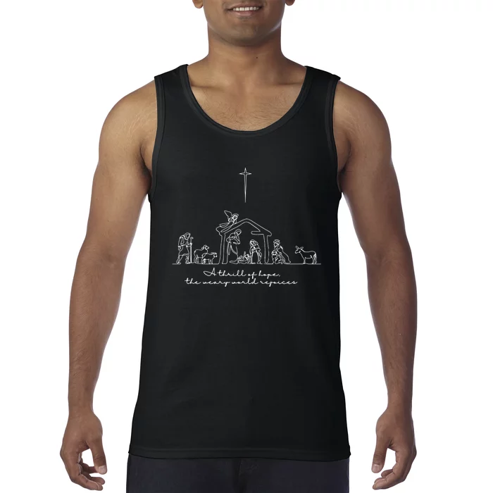 A Thrill Of Hope The Weary World Rejoices Christian Christmas Tank Top