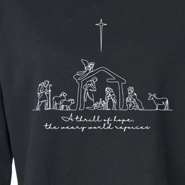 A Thrill Of Hope The Weary World Rejoices Christian Christmas Cropped Pullover Crew