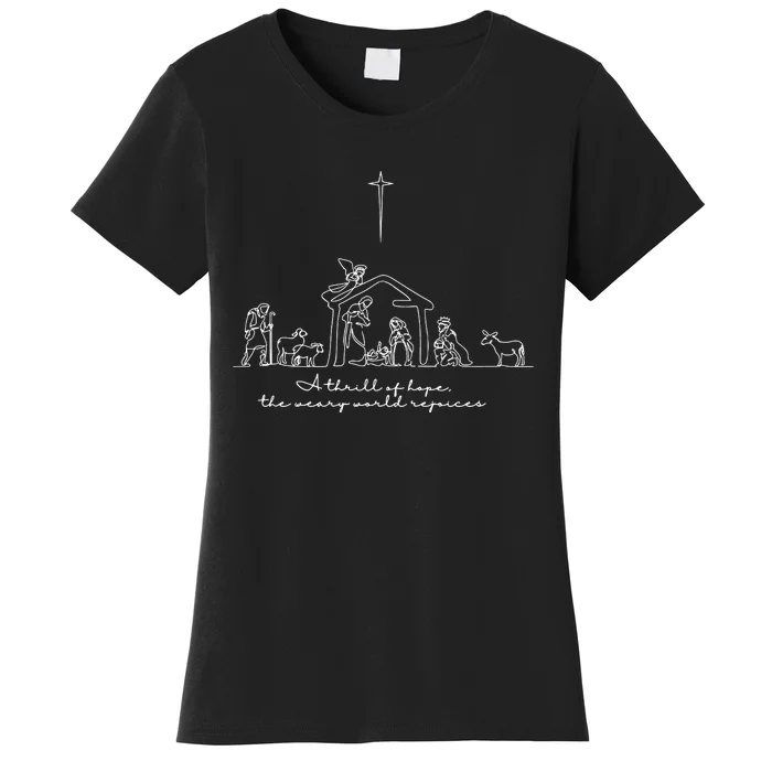 A Thrill Of Hope The Weary World Rejoices Christian Christmas Women's T-Shirt