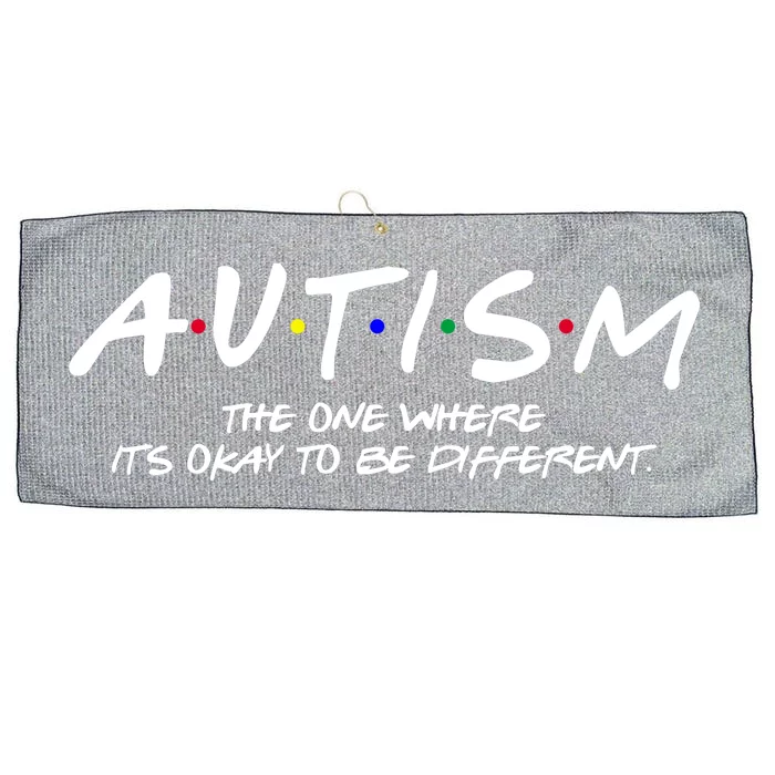 Autism The One Where Its Okay To Be Different Autism Awareness Large Microfiber Waffle Golf Towel