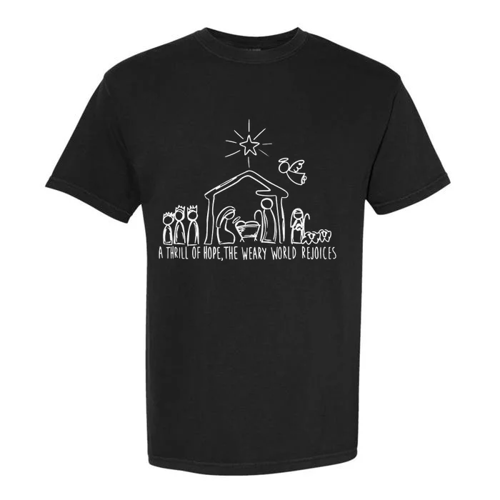 A Thrill Of Hope The Weary World Rejoices Christian Christmas Garment-Dyed Heavyweight T-Shirt