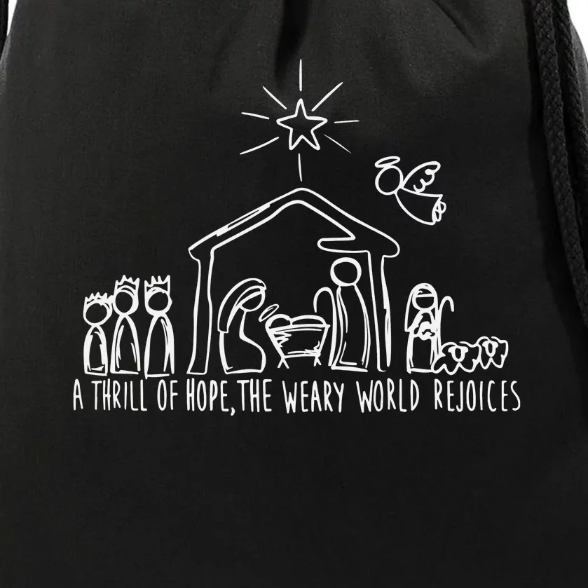 A Thrill Of Hope The Weary World Rejoices Christian Christmas Drawstring Bag