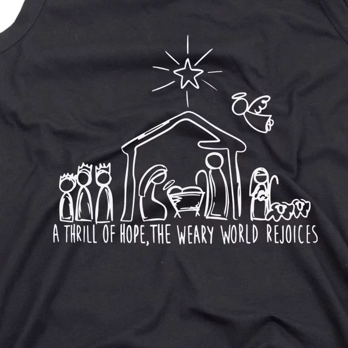 A Thrill Of Hope The Weary World Rejoices Christian Christmas Tank Top