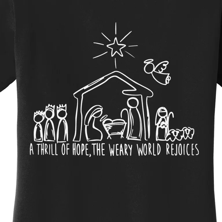 A Thrill Of Hope The Weary World Rejoices Christian Christmas Women's T-Shirt