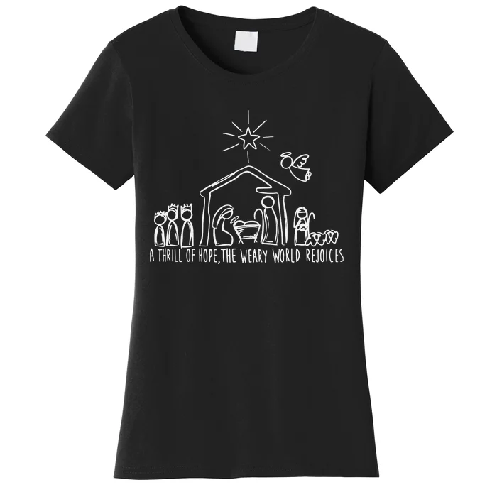 A Thrill Of Hope The Weary World Rejoices Christian Christmas Women's T-Shirt