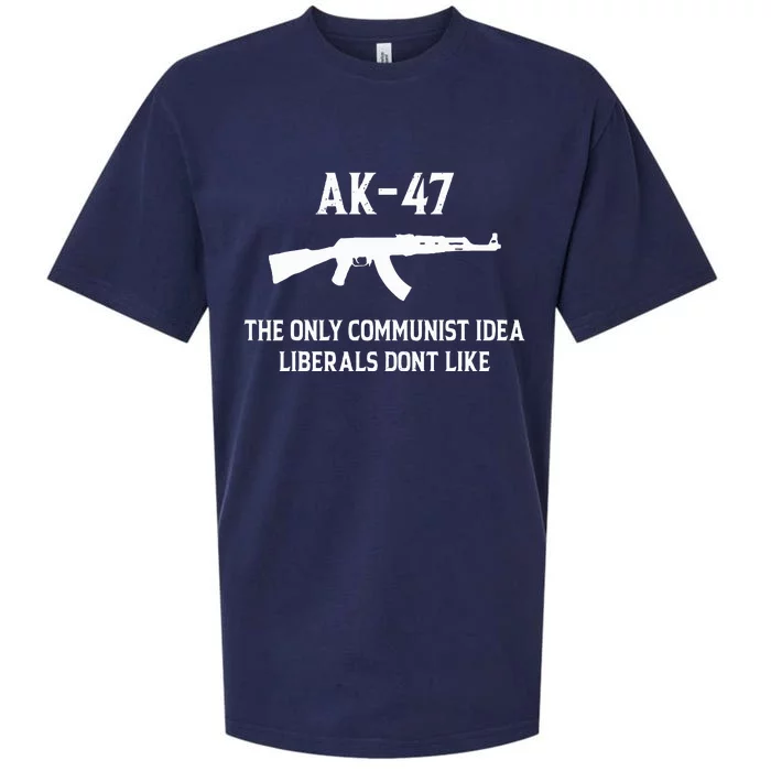 Ak47 The Only Communist Idea Liberals DonT Like Sueded Cloud Jersey T-Shirt