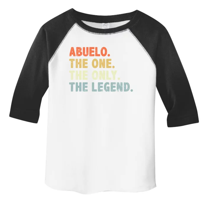 Abuelo The One Only Legend Funny Fathers Day Buelo Gift Toddler Fine Jersey T-Shirt