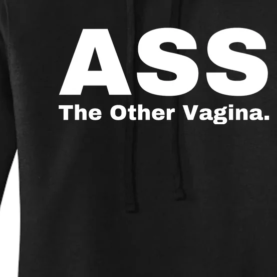 Ass The Other Vagina Women's Pullover Hoodie