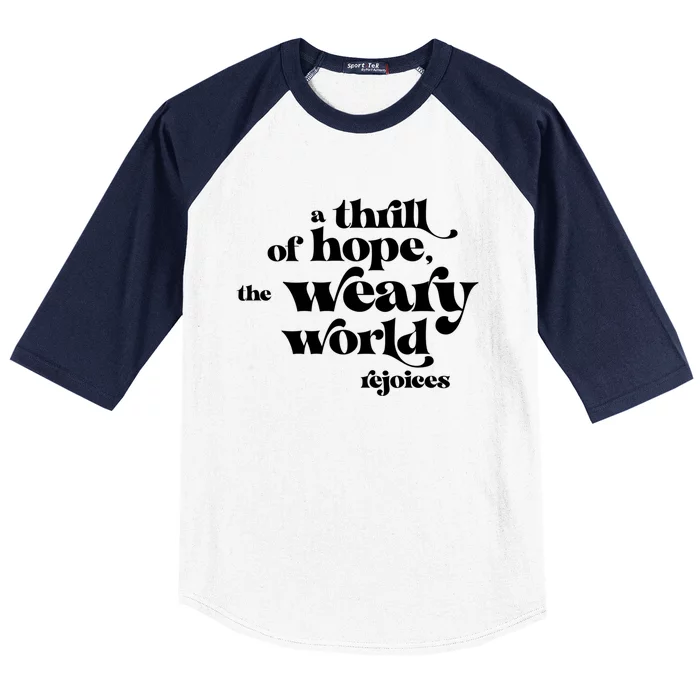 A Thrill Of Hope Inspirational Retro Christmas Xmas Gift Baseball Sleeve Shirt