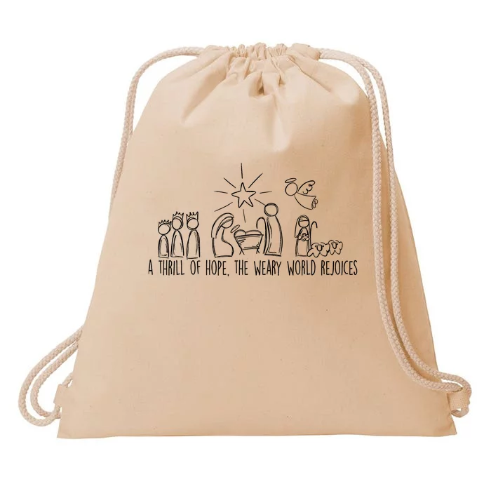 A Thrill Of Hope The Weary World Rejoices Christmas Costume Drawstring Bag