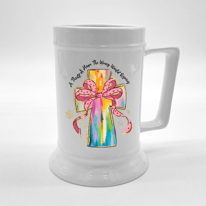 A Thrill Of Hope The Weary World Rejoices Christmas Christian Cross Front & Back Beer Stein