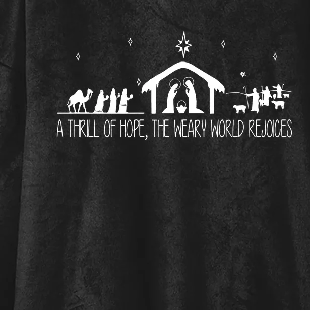 A Thrill Of Hope The Weary World Rejoices Merry Christmas Hooded Wearable Blanket