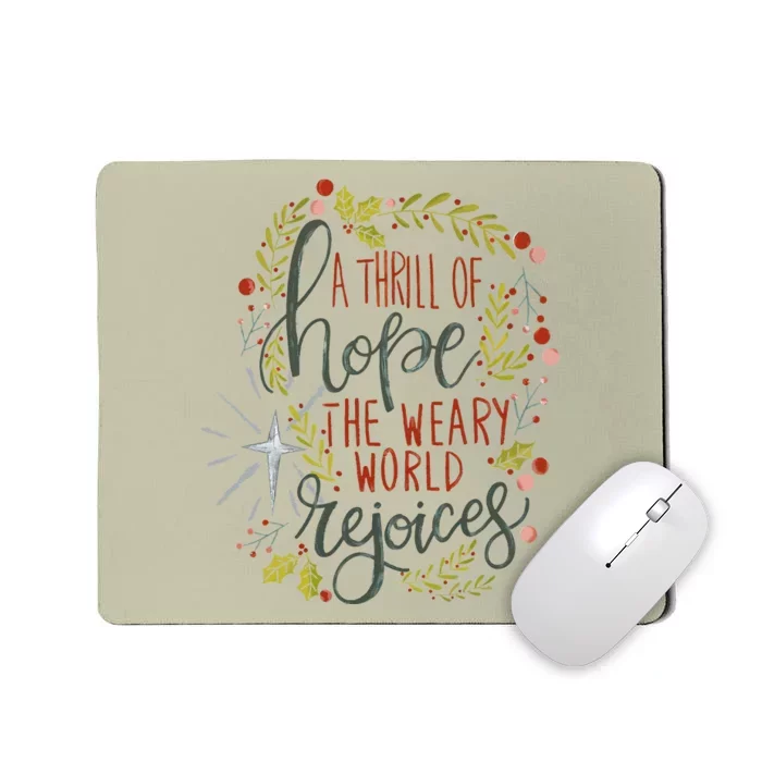 A Thrill Of Hope Christian Xmas Religious Christmas Holiday Mousepad