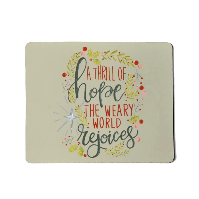 A Thrill Of Hope Christian Xmas Religious Christmas Holiday Mousepad