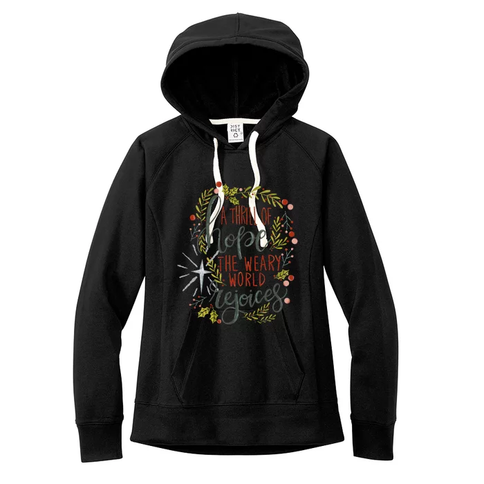 A Thrill Of Hope Christian Xmas Religious Christmas Holiday Women's Fleece Hoodie