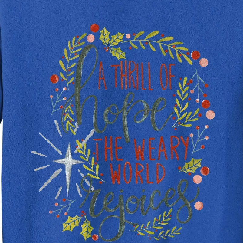 A Thrill Of Hope Christian Xmas Religious Christmas Holiday Sweatshirt