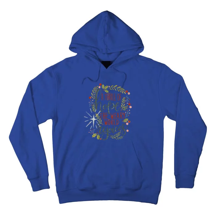 A Thrill Of Hope Christian Xmas Religious Christmas Holiday Tall Hoodie