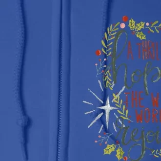 A Thrill Of Hope Christian Xmas Religious Christmas Holiday Full Zip Hoodie