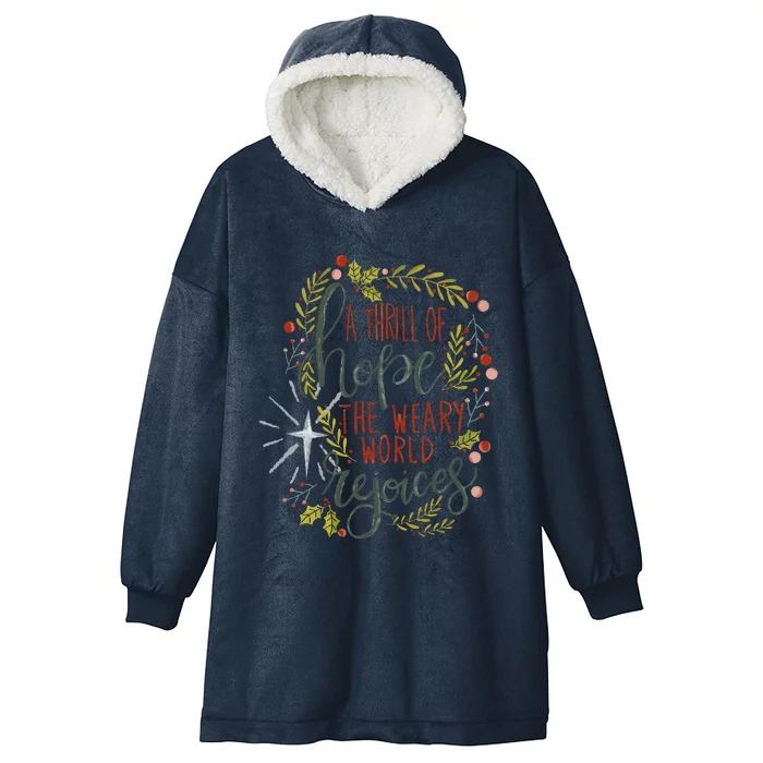 A Thrill Of Hope Christian Xmas Religious Christmas Holiday Hooded Wearable Blanket