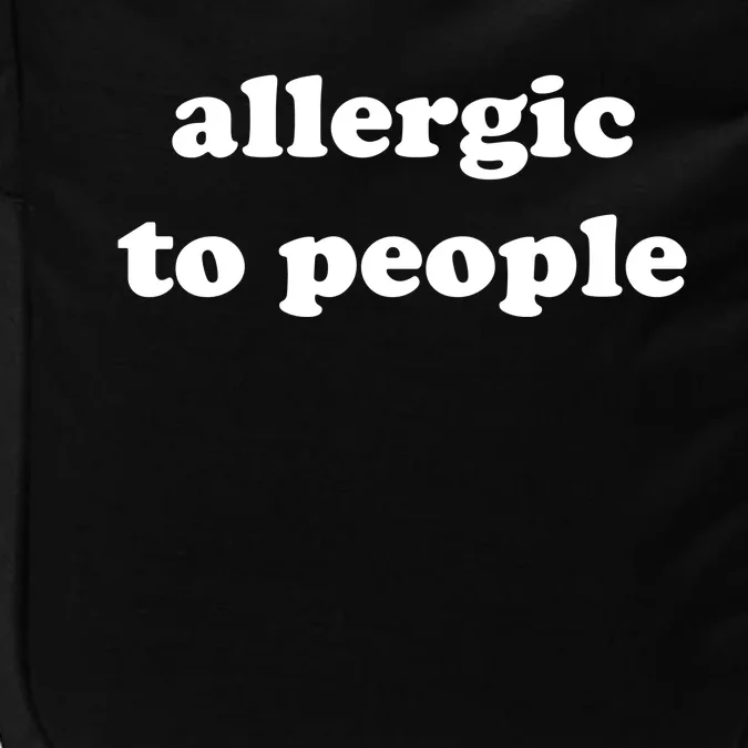 Allergic To People Funny Sayings Impact Tech Backpack