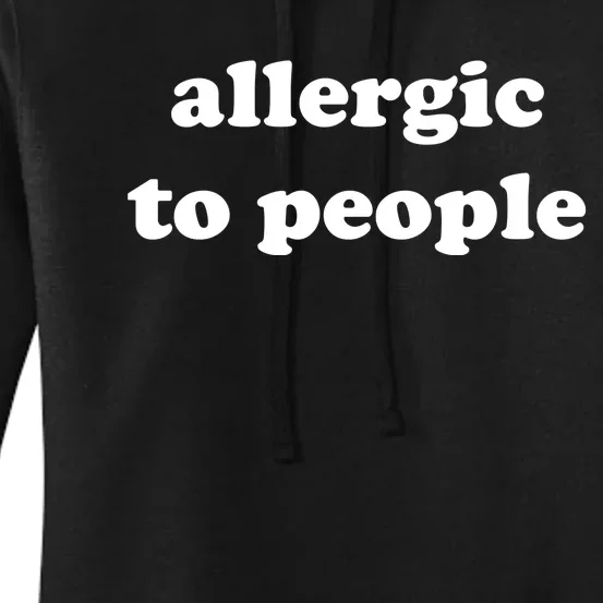 Allergic To People Funny Sayings Women's Pullover Hoodie