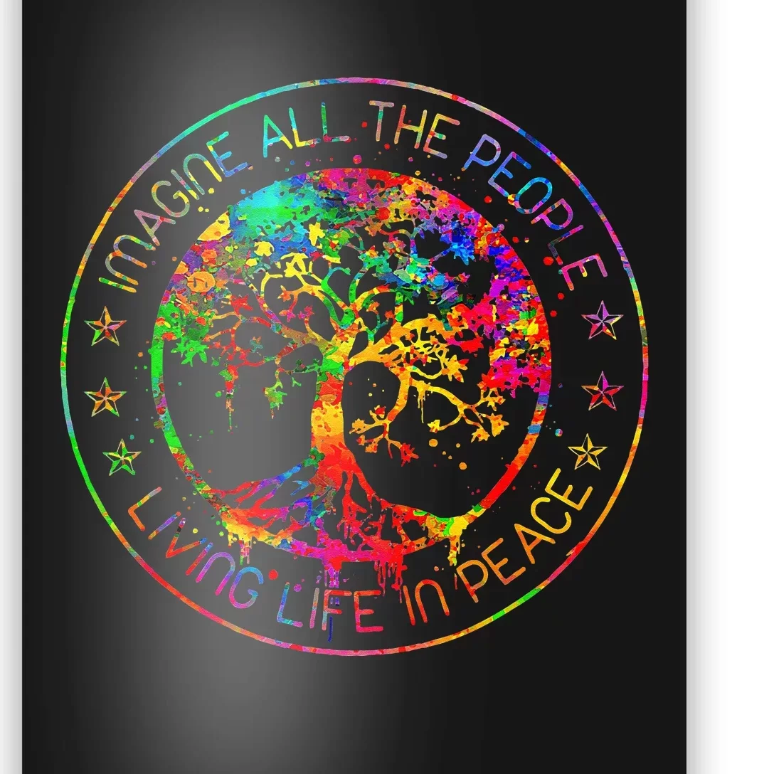 All The People Imagine Living Life In Peace Hippie Tie Dye Poster