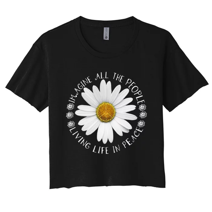 All The People Imagine Living Life In Peace Sunflower Women's Crop Top Tee