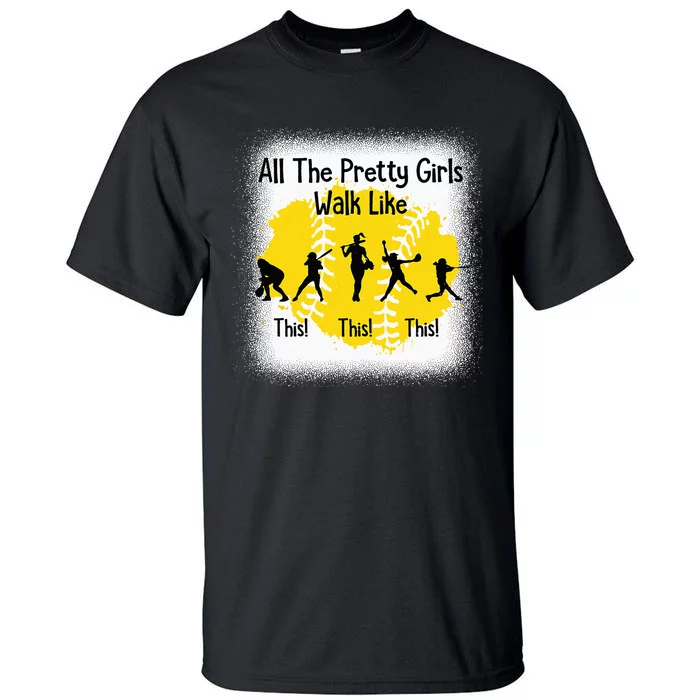 All The Pretty Girl Stroll Like This Tall T-Shirt