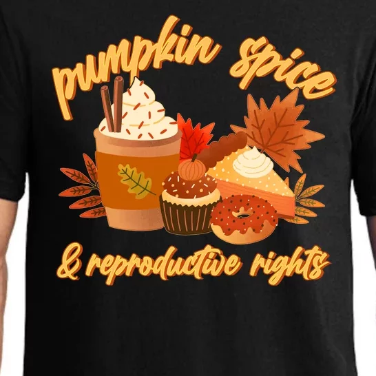 Autumn Time Pumpkin Spice And Reproductive Rights Pajama Set