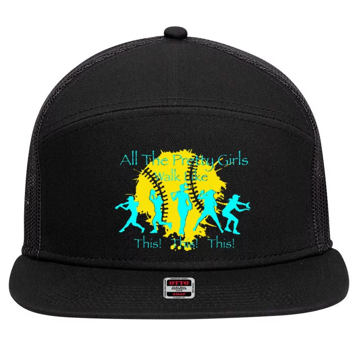 All The Pretty Walk Like This Softball 7 Panel Mesh Trucker Snapback Hat