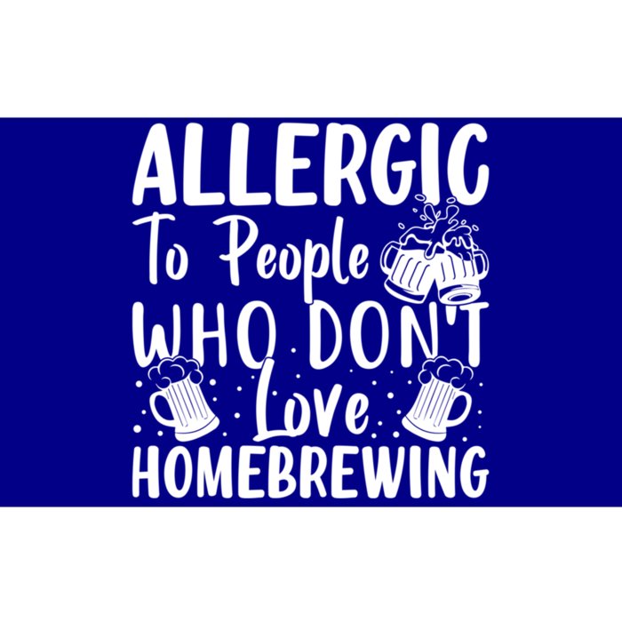 Allergic To People Who Don't Love Homebrewing Cute Gift Bumper Sticker