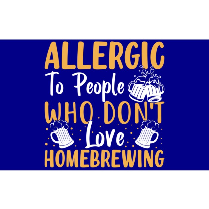 Allergic To People Who Don't Love Homebrewing Gift Bumper Sticker