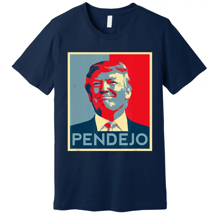 Anti Trump Pendejo Trump Usa American President Picture Premium T-Shirt