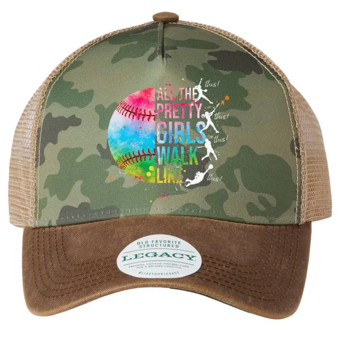 All The Pretty Walk Like This Funny Baseball Softball Legacy Tie Dye Trucker Hat