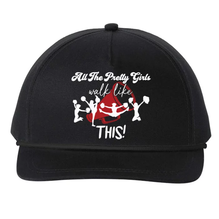 All The Pretty Girls Walk Like This Cheer Snapback Five-Panel Rope Hat