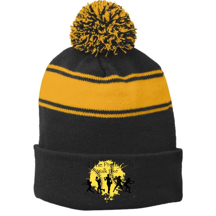 All The Pretty Girl Walk Like This Funny Baseball Girl Softball Stripe Pom Pom Beanie