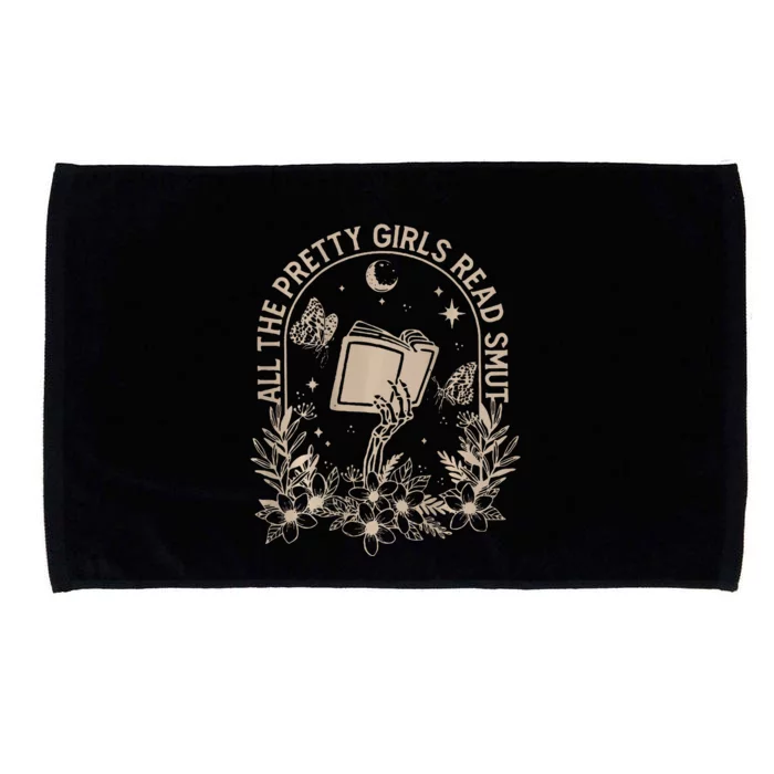 All The Pretty Read Smut Book Lover Front And Back Microfiber Hand Towel