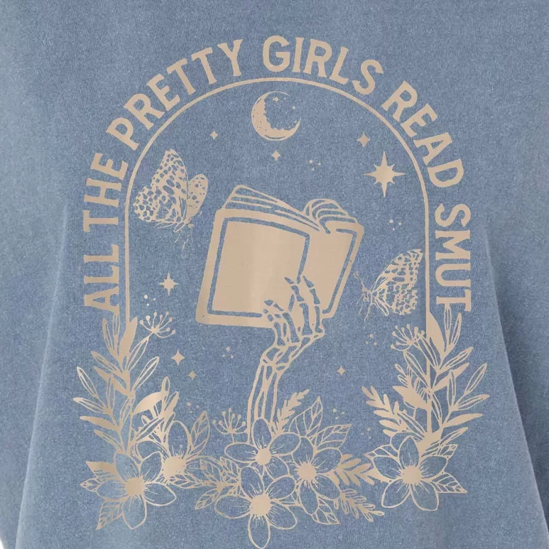 All The Pretty Read Smut Book Lover Front And Back Garment-Dyed Women's Muscle Tee