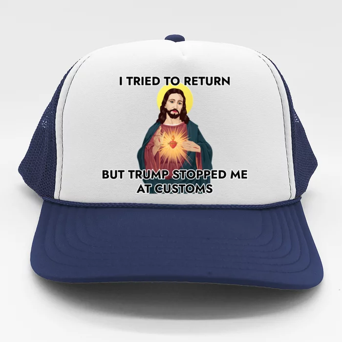 Anti Trump Pro Immigrant Jesus Meme Immigration Gift Trucker Hat