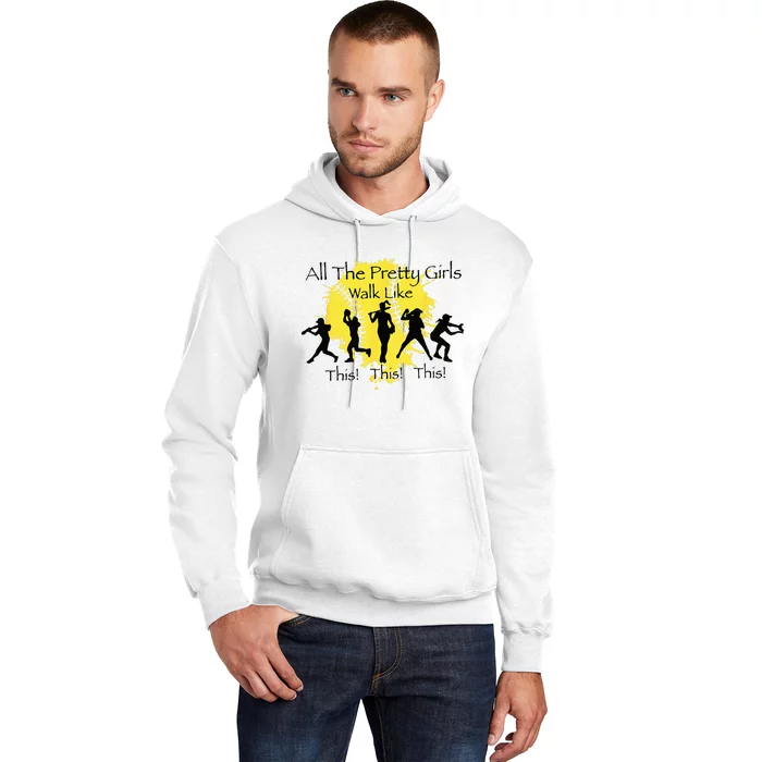 All The Pretty Walk Like This Funny Baseball Softball Hoodie