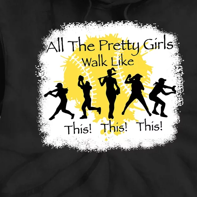 All The Pretty Girl Walk Like This Funny Baseball Girl Tie Dye Hoodie