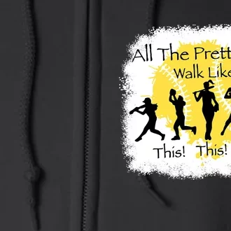 All The Pretty Girl Walk Like This Funny Baseball Girl Full Zip Hoodie