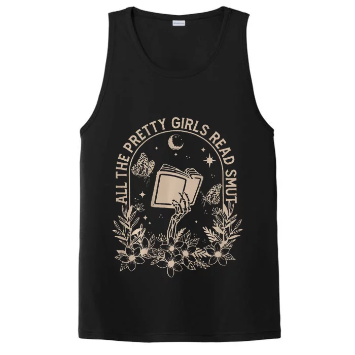 All The Pretty Girl Read Smut Book Lover Performance Tank