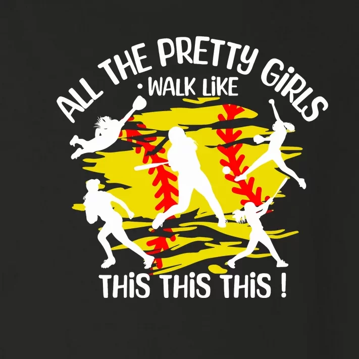 All The Pretty Girl Walk Like This Softball Toddler Long Sleeve Shirt