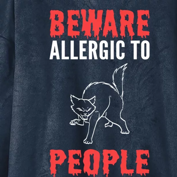 Allergic To People Introvert Great Gift Hooded Wearable Blanket