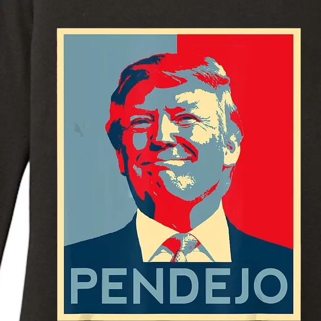 ANTI TRUMP Pendejo Trump USA American President Picture Womens CVC Long Sleeve Shirt